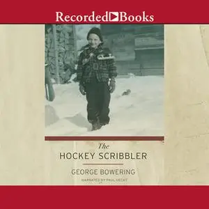 «The Hockey Scribbler» by George Bowering