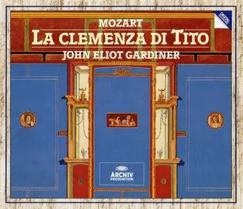 John Eliot Gardiner, The English Baroque Soloists - Wolfgang Amadeus Mozart: La clemenza di Tito (1991)