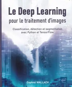 Daphné Wallach, "Le deep learning pour le traitement d'images"