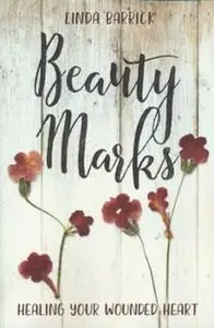 «Beauty Marks» by Linda Barrick