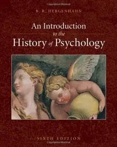 An Introduction to the History of Psychology (6th edition) [Repost]