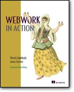 Patrick Lightbody, Jason Carreira, «WebWork in Action»