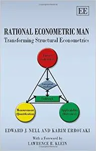 Rational Econometric Man: Transforming Structural Econometrics (Repost)