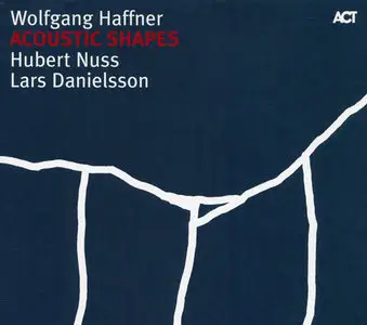 Wolfgang Haffner: Acoustic Shapes (2008)