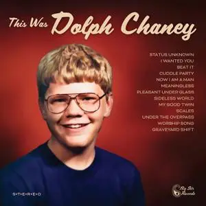 Dolph Chaney - This Was Dolph Chaney (2021) [Official Digital Download]