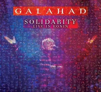 Galahad ‎- Solidarity - Live In Konin (2015)