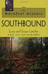 Barefoot Sisters Southbound, The (Adventures on the Appalachian Trail) 