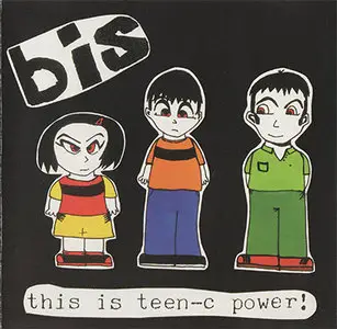 Bis - This Is Teen-C Power! (1996)