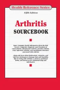 Arthritis Sourcebook, Fifth Edition