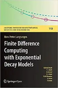 Finite Difference Computing with Exponential Decay Models [Repost]