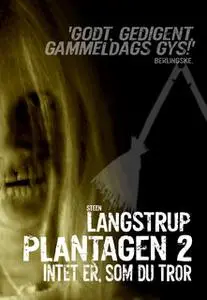 «Plantagen 2» by Steen Langstrup