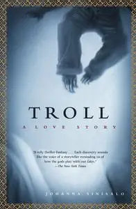 «Troll» by Johanna Sinisalo