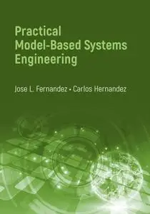 Practical Model-Based Systems Engineering