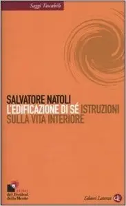 L'edificazione di sé. Istruzioni sulla vita interiore