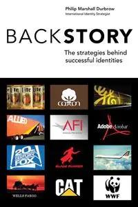 BackStory: The Strategies Behind Successful Identities