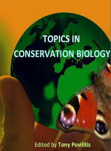 "Topics in Conservation Biology " ed. by Tony Povilitis