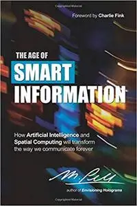 The Age of Smart Information