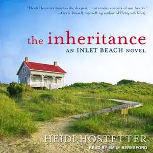 «The Inheritance» by Heidi Hostetter