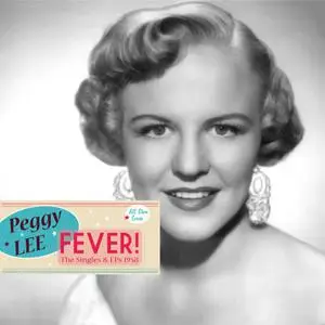 Peggy Lee - Saga All Stars - Fever (The Singles & EPs 1958) (2022) [Official Digital Download]