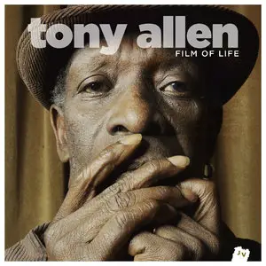 Tony Allen - Film Of Life (2014) [Official Digital Download]
