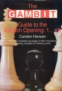 The GAMBIT Guide to the English Opening 1...E5