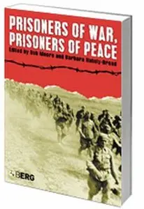 Prisoners of War, Prisoners of Peace  