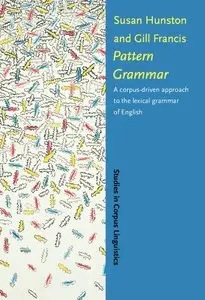 Pattern Grammer: A Corpus-Driven Approach to the Lexical Grammer of English (Repost)