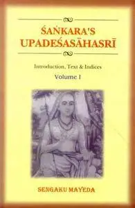 Sankara's Upadesasahasri (2 Vols.)