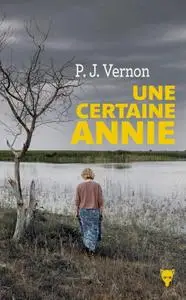 P.J. Vernon, "Une certaine Annie"