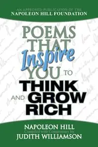 «Poems That Inspire You to Think and Grow Rich» by Napoleon Hill