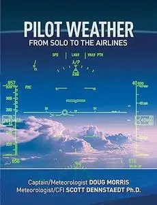 Pilot Weather: From Solo to the Airlines