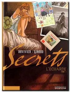 Giroud & Duvivier - Secrets - L'écharde - Intégrale - (re-up)
