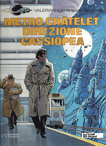 Valerian - Volume 9 - Métro Châtelet Direzione Cassiopea