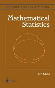 Mathematical Statistics (Springer Series in Statistics) by Jun Shao
