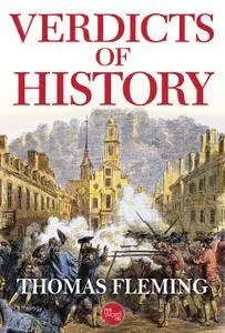Verdicts of History (The Thomas Fleming Library)