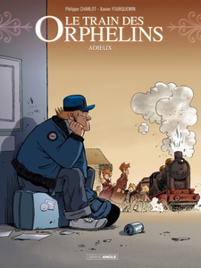 Le Train Des Orphelins - Tome 8 - Adieux (2017)