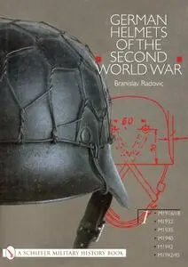 German Helmets of the Second World War Volume 1