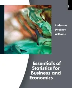 Essentials of Statistics for Business and Economics, 6th Edition (repost)