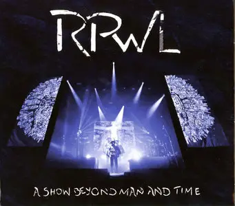 RPWL - A Show Beyond Man And Time (2013) [2CD + DVD]