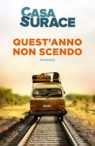 Casa Surace - Quest'anno non scendo