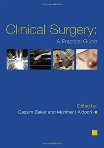 Guidelines in Clinical Surgery A Trainee Handbook (Hodder Arnold Publication)