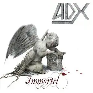 ADX - Immortel (2011)