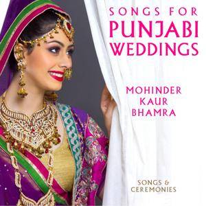 Mohinder Kaur Bhamra - Songs for Punjabi Weddings (Songs & Ceremonies) (2018) [Official Digital Download]