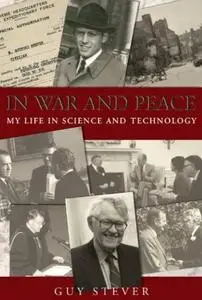 In War and Peace: My Life in Science and Technology (repost)