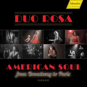 Duo Rosa - American Soul from Broadway to Paris (2019) [Official Digital Download 24/96]