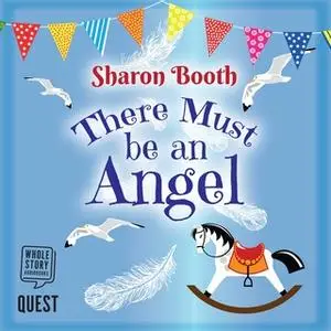 «There Must be an Angel» by Sharon Booth