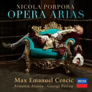 Max Emanuel Cencic, George Petrou, Armonia Atenea - Nicola Porpora: Opera Arias (2018)