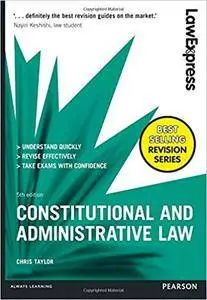 Law Express: Constitutional and Administrative Law, 5th edition
