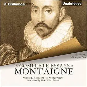 The Complete Essays of Montaigne [Audiobook]