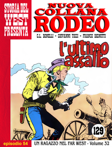 Nuova Collana Rodeo - Volume 54 - Un Ragazzo Nel Far West - L'ultimo Assalto